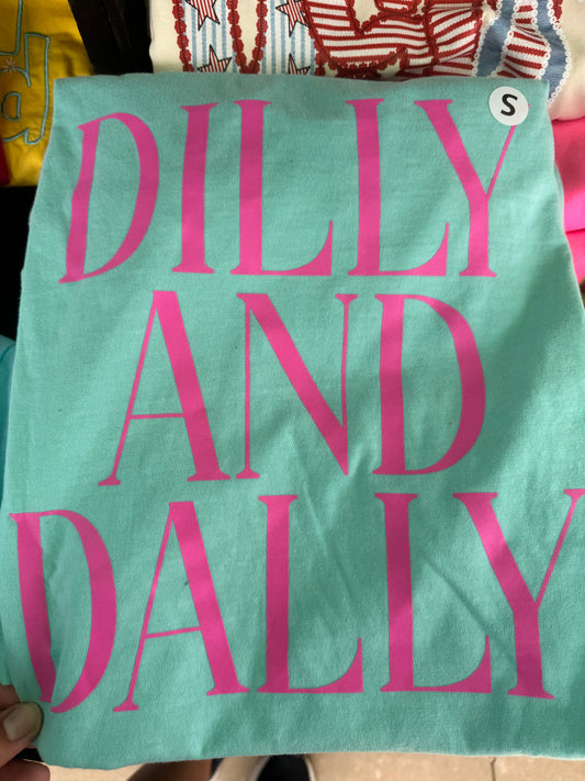 dilly and dally