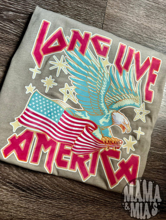 Long Live America